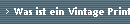 Was ist ein Vintage Print